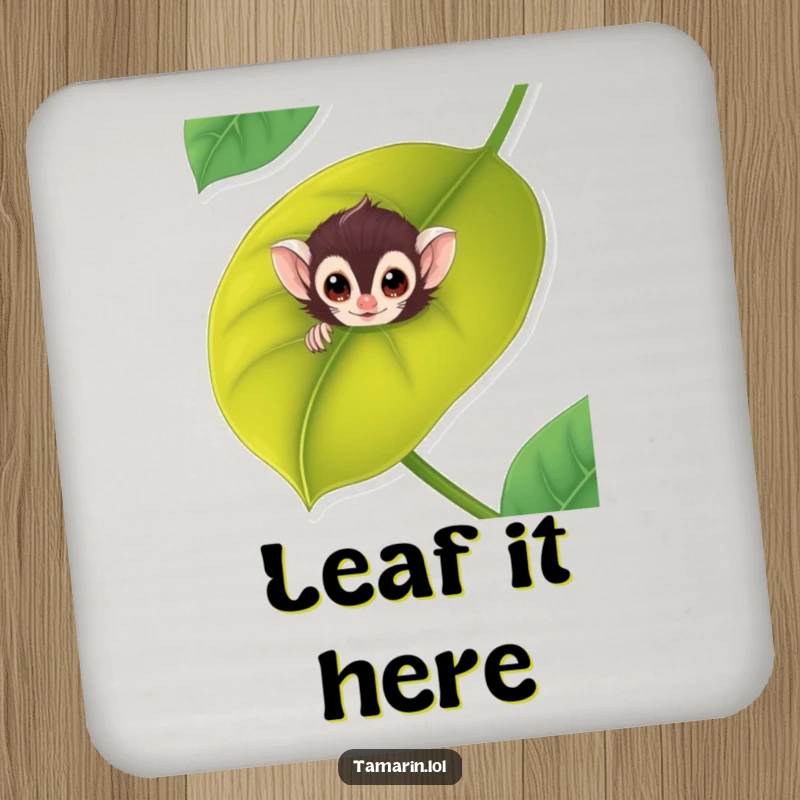 Funny tamarin drink coaster with a cute monkey peeking from a leaf, protecting tables with humor.