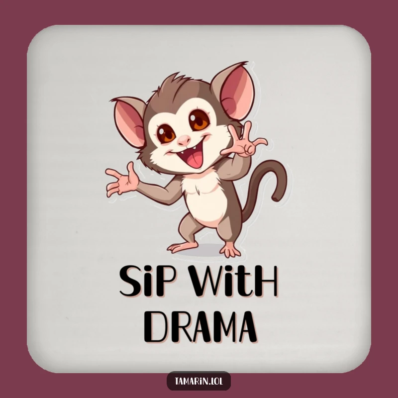 Funny Dramatic Tamarin Coaster: Flair for Your Table, Great Funny Gift!