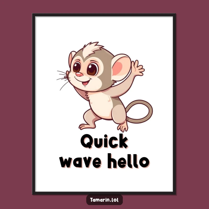 Funny Waving Tamarin Poster: Cheerful Monkey Art Print, Welcoming Wall Decor, Funny Gift