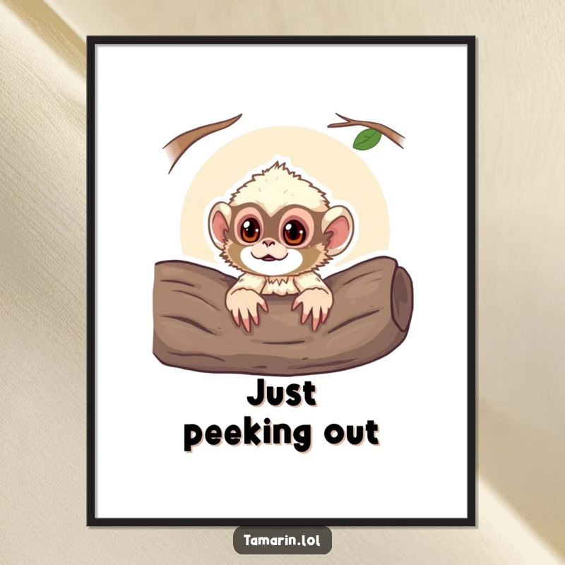 Funny poster art of a curious tamarin monkey peeking its head out from a log, bringing playful jungle energy to your decor.