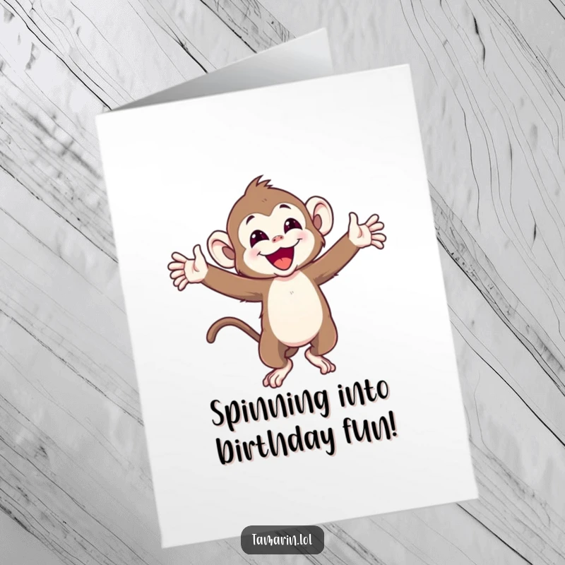 Funny Free Printable Birthday Card featuring a joyful tamarin monkey spinning with arms wide, celebrating with pure delight.