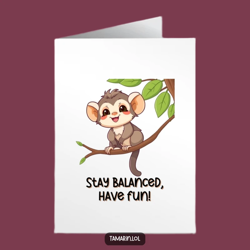Free Printable Birthday Card: Tamarin Balance Joy - Funny Downloadable Gift