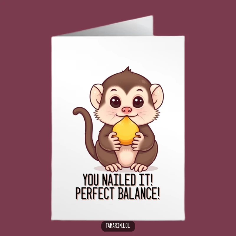Free Printable Tamarin Fruit Balance Congrats Card Funny Downloadable Gift for Achievers