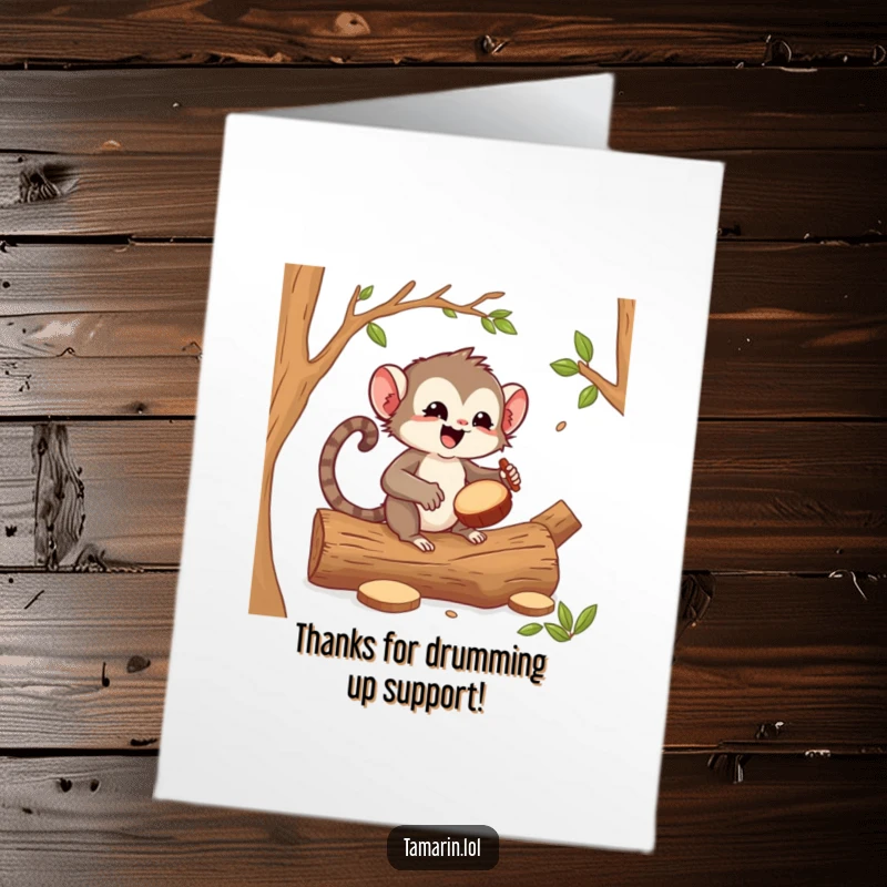 Funny free printable thank you card of a tamarin joyfully drumming a rhythmic beat of appreciation on hollow logs.