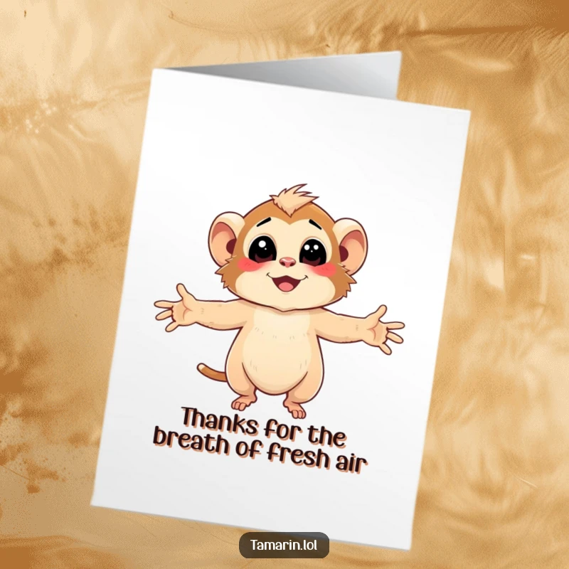 Funny Free Printable Thank You Card: Tamarin character embraces a smiling breeze, expressing thanks with a light and airy downloadable design.